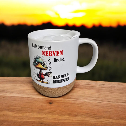 Funny mug "If someone finds nerves", with removable lid and cork base